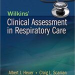 خرید و دانلود نسخه کامل کتاب Wilkins’ Clinical Assessment in Respiratory Care (7th Edition) – Original PDF