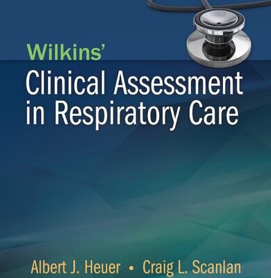 خرید و دانلود نسخه کامل کتاب Wilkins’ Clinical Assessment in Respiratory Care