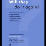 خرید و دانلود نسخه کامل کتاب Will They Do it Again?: Risk Assessment and Management in Criminal Justice and Psychiatry