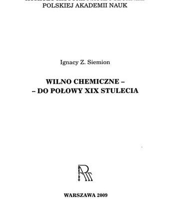 خرید و دانلود نسخه کامل کتاب Wilno chemiczne – do połowy XIX stulecia = Vilna of chemists up to the mid-19th century