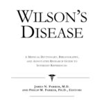 خرید و دانلود نسخه کامل کتاب Wilson’s Disease – A Medical Dictionary, Bibliography, and Annotated Research Guide to Internet References