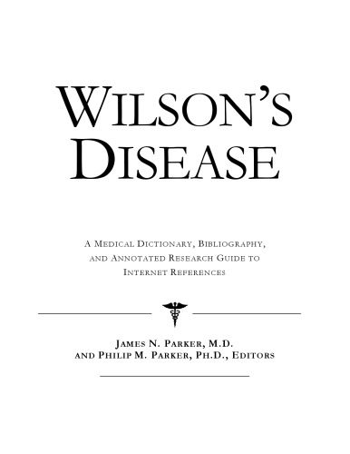 خرید و دانلود نسخه کامل کتاب Wilson’s Disease – A Medical Dictionary, Bibliography, and Annotated Research Guide to Internet References_68d4310131e3e.jpeg خرید و دانلود نسخه کامل کتاب Wilson’s Disease – A Medical Dictionary, Bibliography, and Annotated Research Guide to Internet References