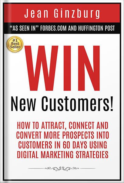خرید و دانلود نسخه کامل کتاب Win New Customers: How to Attract, Connect, and Convert More Prospects into Customers in 60 Days Using Digital Marketing by Jean Ginzburg_68beea681c857.jpeg خرید و دانلود نسخه کامل کتاب Win New Customers: How to Attract, Connect, and Convert More Prospects into Customers in 60 Days Using Digital Marketing by Jean Ginzburg