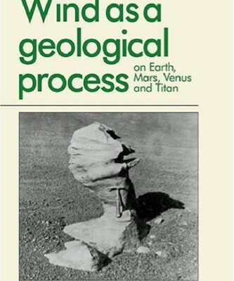 خرید و دانلود نسخه کامل کتاب Wind as a Geological Process: On Earth, Mars, Venus and Titan (Cambridge Planetary Science Old)
