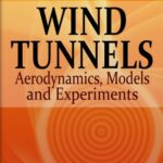 خرید و دانلود نسخه کامل کتاب Wind Tunnels: Aerodynamics, Models and Experiments