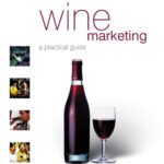خرید و دانلود نسخه کامل کتاب Wine Marketing: A Practical Guide