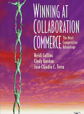 خرید و دانلود نسخه کامل کتاب Winning at Collaboration Commerce: The Next Competitive Advantage