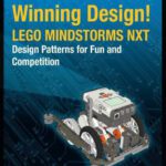 خرید و دانلود نسخه کامل کتاب Winning Design! LEGO MINDSTORMS NXT Design Patterns for Fun and Competition