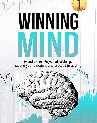 خرید و دانلود نسخه کامل کتاب Winning Mind: Master in Psychotrading : Master your emotions and succeed in trading –  +  Pdf