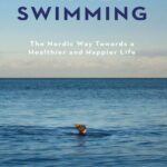 خرید و دانلود نسخه کامل کتاب Winter Swimming: The Nordic Way Towards a Healthier and Happier Life