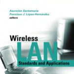 خرید و دانلود نسخه کامل کتاب Wireless Lan Standards and Applications (Artech House Telecommunications Library)