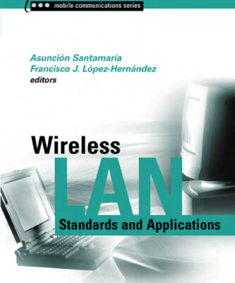خرید و دانلود نسخه کامل کتاب Wireless Lan Standards and Applications (Artech House Telecommunications Library)
