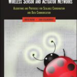 خرید و دانلود نسخه کامل کتاب Wireless Sensor and Actuator Networks: Algorithms and Protocols for Scalable Coordination and Data Communication