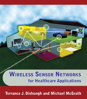 خرید و دانلود نسخه کامل کتاب Wireless Sensor Networks for Healthcare Applications
