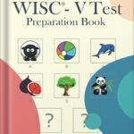 خرید و دانلود نسخه کامل کتاب WISC-V Test Preparation Book: Practice for WISC®-V Test with Picture Concepts, Pattern Matrix Reasoning, Naming Speed Literacy and Quantity, Symbol Translation, … Span Subtests (IQ Tests series Book 12) by Zoe Hampton