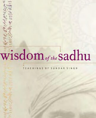 خرید و دانلود نسخه کامل کتاب Wisdom of the Sadhu: Teachings of Sundar Singh