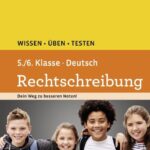 خرید و دانلود نسخه کامل کتاب Wissen – Üben – Testen: Deutsch – Rechtschreibung 5./6. Klasse: Ideal zur Vorbereitung auf Klassenarbeiten. Für Gymnasium und Gesamtschule