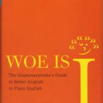 خرید و دانلود نسخه کامل کتاب Woe Is I- Updated & Expaned