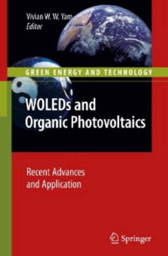 خرید و دانلود نسخه کامل کتاب WOLEDs and Organic Photovoltaics: Recent Advances and Applications_68b526ead94d9.jpeg خرید و دانلود نسخه کامل کتاب WOLEDs and Organic Photovoltaics: Recent Advances and Applications