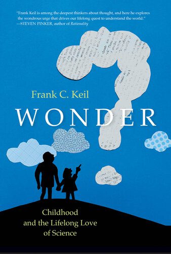 خرید و دانلود نسخه کامل کتاب Wonder: Childhood and the Lifelong Love of Science_68c681e389da1.jpeg خرید و دانلود نسخه کامل کتاب Wonder: Childhood and the Lifelong Love of Science