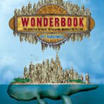 خرید و دانلود نسخه کامل کتاب Wonderbook: The Illustrated Guide to Creating Imaginative Fiction