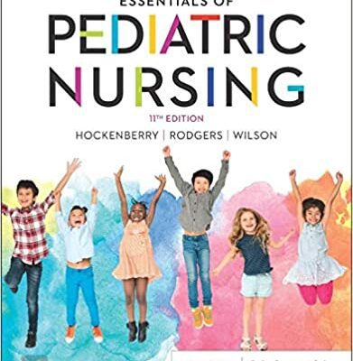 خرید و دانلود نسخه کامل کتاب Wong’s Essentials of Pediatric Nursing (11th Edition) –  +  pdf