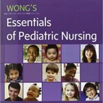 خرید و دانلود نسخه کامل کتاب Wong’s Essentials of Pediatric Nursing (9th Edition) – Orginal Pdf