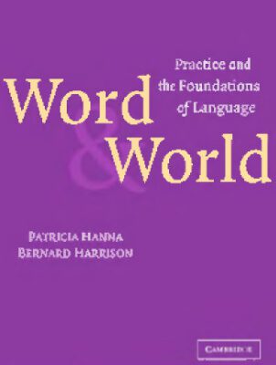 خرید و دانلود نسخه کامل کتاب Word and world: practice and the foundations of language