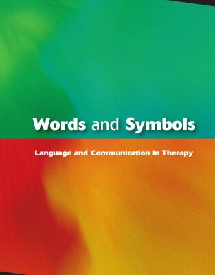 خرید و دانلود نسخه کامل کتاب Words and Symbols: language and communication in therapy