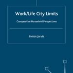 خرید و دانلود نسخه کامل کتاب Work-Life City Limits: Comparative Household Perspectives
