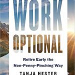 خرید و دانلود نسخه کامل کتاب Work optional: retire early the non-penny-pinching way – + Pdf