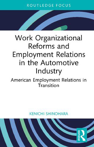 خرید و دانلود نسخه کامل کتاب Work Organizational Reforms and Employment Relations in the Automotive Industry: American Employment Relations in Transition_68c536f3eb941.jpeg خرید و دانلود نسخه کامل کتاب Work Organizational Reforms and Employment Relations in the Automotive Industry: American Employment Relations in Transition