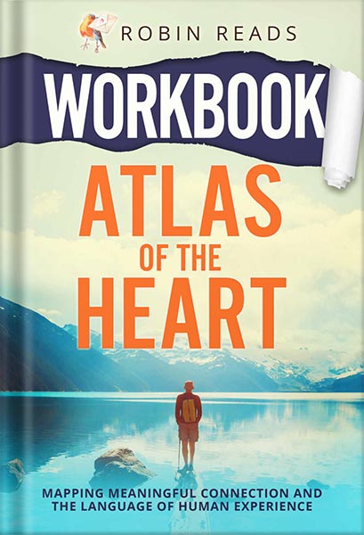 خرید و دانلود نسخه کامل کتاب Workbook: Atlas of the Heart: Mapping Meaningful Connection and the Language of Human Experience by Robin Reads_68c035794c781.jpeg خرید و دانلود نسخه کامل کتاب Workbook: Atlas of the Heart: Mapping Meaningful Connection and the Language of Human Experience by Robin Reads