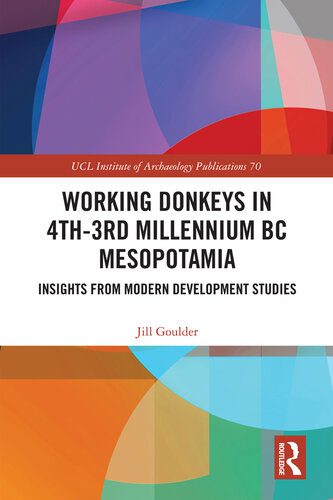 خرید و دانلود نسخه کامل کتاب Working Donkeys in 4th-3rd Millennium BC Mesopotamia: Insights from Modern Development Studies_68c4e786644c1.jpeg خرید و دانلود نسخه کامل کتاب Working Donkeys in 4th-3rd Millennium BC Mesopotamia: Insights from Modern Development Studies