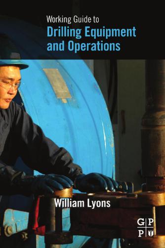 خرید و دانلود نسخه کامل کتاب Working Guide to Drilling Equipment and Operations_68c1e2475c677.jpeg خرید و دانلود نسخه کامل کتاب Working Guide to Drilling Equipment and Operations