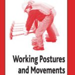 خرید و دانلود نسخه کامل کتاب Working Postures and Movements: Tools for Evaluation and Engineering
