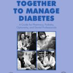 خرید و دانلود نسخه کامل کتاب Working Together to Manage Diabetes: A Guide for Pharmacists, Podiatrists, Optometrists, and Dental Professionals
