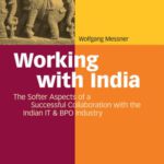 خرید و دانلود نسخه کامل کتاب Working with India: The Softer Aspects of a Successful Collaboration with the Indian IT & BPO Industry