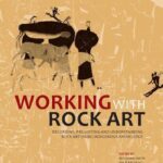 خرید و دانلود نسخه کامل کتاب Working with Rock Art: Recording, Presenting and Understanding Rock Art Using Indigenous Knowledge