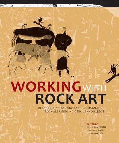 خرید و دانلود نسخه کامل کتاب Working with Rock Art: Recording, Presenting and Understanding Rock Art Using Indigenous Knowledge_68c4788027df5.jpeg خرید و دانلود نسخه کامل کتاب Working with Rock Art: Recording, Presenting and Understanding Rock Art Using Indigenous Knowledge