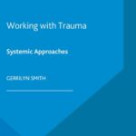 خرید و دانلود نسخه کامل کتاب Working with Trauma : Systemic Approaches