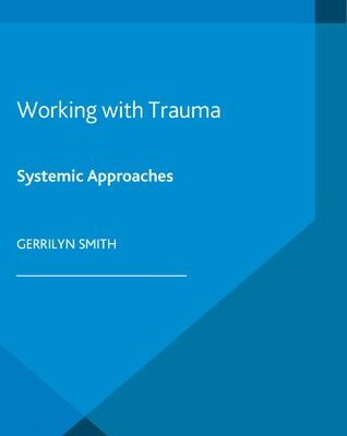 خرید و دانلود نسخه کامل کتاب Working with Trauma : Systemic Approaches
