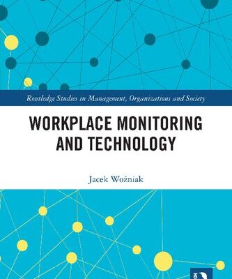 خرید و دانلود نسخه کامل کتاب Workplace Monitoring and Technology