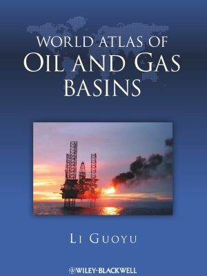 خرید و دانلود نسخه کامل کتاب World Atlas of Oil and Gas Basins