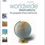 خرید و دانلود نسخه کامل کتاب Worldwide Destinations, Fourth Edition: The geography of travel and tourism