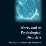 خرید و دانلود نسخه کامل کتاب Worry and its Psychological Disorders: Theory, Assessment and Treatment