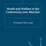 خرید و دانلود نسخه کامل کتاب Worth and Welfare: The Wrong Compromise
