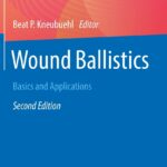 خرید و دانلود نسخه کامل کتاب Wound Ballistics: Basics and Applications