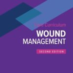 خرید و دانلود نسخه کامل کتاب Wound, Ostomy and Continence Nurses Society Core Curriculum: Wound Management