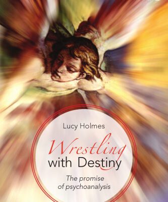 خرید و دانلود نسخه کامل کتاب Wrestling with Destiny: The promise of psychoanalysis